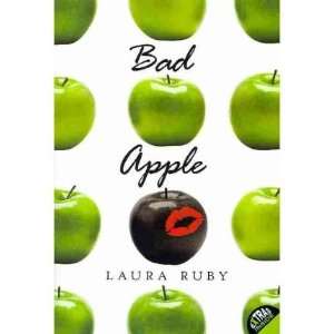  [BAD APPLE] BY Ruby, Laura (Author) Harper Teen (publisher 