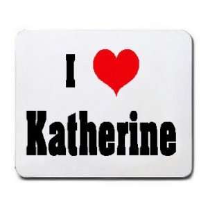  I Love/Heart Katherine Mousepad
