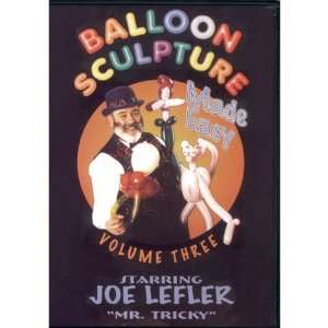  Balloon Sculpture Made Easy #3 Dvd Toys & Games