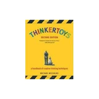 Thinkertoys A Handbook of Creative Thinking Techniques 2nd (second 