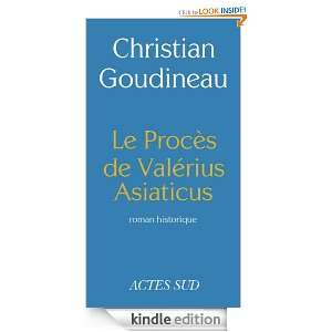Le procès de Valérius Asiaticus (ROMANS, NOUVELL) (French Edition 