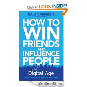 How to Win Friends and Influence People in the Digital Age: Dale 