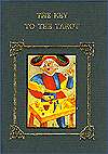   Key to the Tarot by Jane Lyle, HarperCollins 