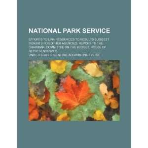  National Park Service efforts to link resources to 