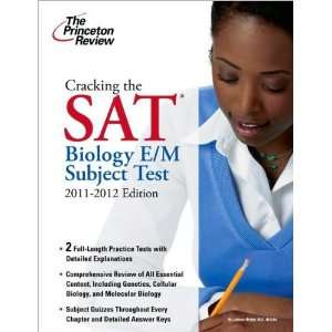  Cracking 2011 12 SAT Biology E/M Books