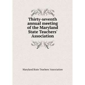   Maryland State Teachers Association Maryland State Teachers