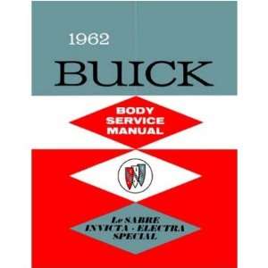  1962 BUICK ELECTRA INVICTA LESABRE Body Service Manual 