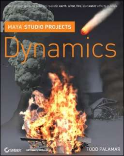  Maya Studio Projects Dynamics by Todd Palamar, Wiley 
