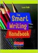 The Smart Writing Handbook Laura Robb