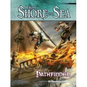   Shore to Sea (Pathfinder Modules) [Paperback] Brandon Hodge Books
