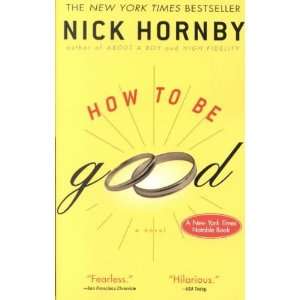   How to Be Good ] BY Hornby, Nick(Author)Paperback 30 Apr 2002 Books