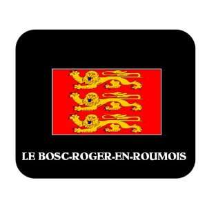  Haute Normandie   LE BOSC ROGER EN ROUMOIS Mouse Pad 