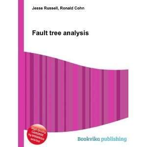  Fault tree analysis Ronald Cohn Jesse Russell Books