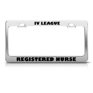 Iv League Registered Nurse Career license plate frame Stainless