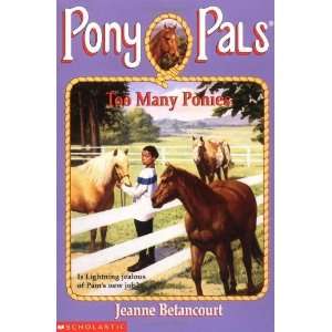   Too Many Ponies (Pony Pals #6) [Paperback] Jeanne Betancourt Books