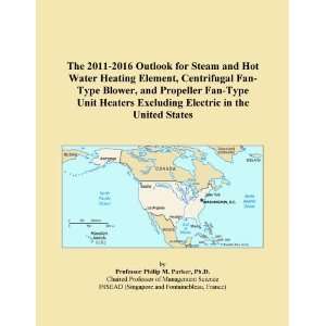  The 2011 2016 Outlook for Steam and Hot Water Heating 