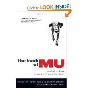  The Book of Mu: Essential Writings on Zens Most Important 