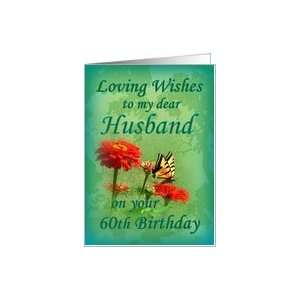  Husband 60th Birthday, Butterfly and Flowers Card Health 