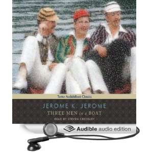   Dog) (Audible Audio Edition) Jerome K. Jerome, Steven Crossley Books