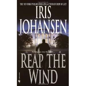    Reap the Wind [Mass Market Paperback] Iris Johansen Books