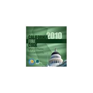  2010 California Fire Code, Title 24 Part 9 (9781580019774 