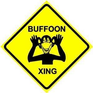 BUFFOON CROSSING sign * street humor silly: Home & Kitchen