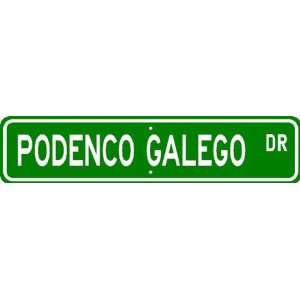 Podenco Galego STREET SIGN ~ High Quality Aluminum ~ Dog Lover:  