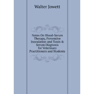  for Veterinary Practitioners and Students Walter Jowett Books