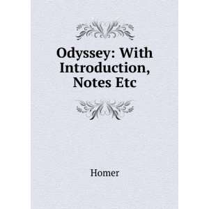 Odyssey With Introduction, Notes Etc Homer Books