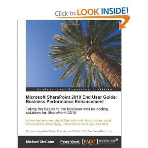  Microsoft SharePoint 2010 End User Guide: Business 