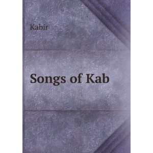  Songs of Kab Kabir Books