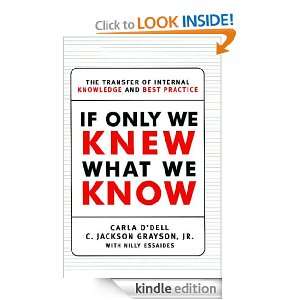 If Only We Knew What We Know: Carla Odell, C. Jackson Grayson:  