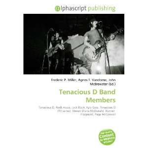  Tenacious D Band Members (9786133790889) Books
