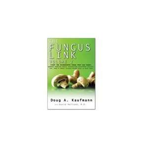    Fungus Link Volume 2 Book by Doug Kaufmann
