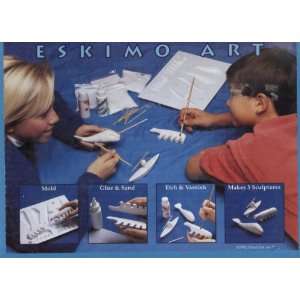  ESKIMO ART KIT (MOLD GLUE SAND ETCH VARNISH) 3 SCULPTURES 