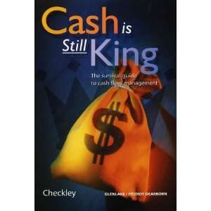  Cash is Still King [Hardcover] Keith Checkley Books