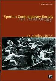 Sport in Contemporary Society (P) An Anthology, (1594510474), D 