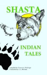 Shasta Indian Tales NEW by Rosemary Holsinger 9780879611293  