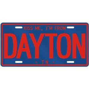   AM FROM DAYTON  TENNESSEELICENSE PLATE SIGN USA CITY