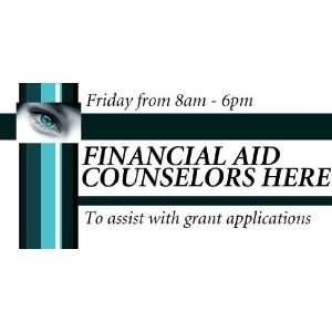    3x6 Vinyl Banner   FInancial Aid Conselors 