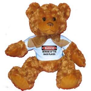  BEWARE OF THE BASS PLAYER Plush Teddy Bear with BLUE T 