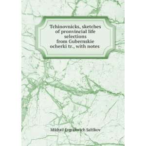   ocherki tr., with notes . Mikhail Evgrafovich SaltÃ®kov Books