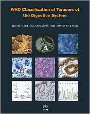 WHO Classification of Tumours of the Digestive System, (9283224329 