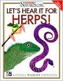 Lets Hear It for Herps National Wildlife Federation