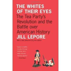   (New in Paper) (The Public Square) [Paperback] Jill Lepore Books