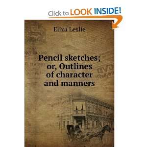  Pencil sketches; or, Outlines of character and manners 