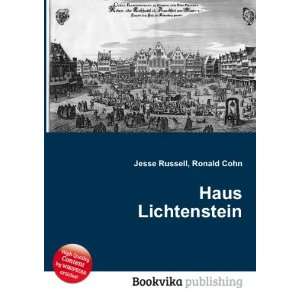  Haus Lichtenstein Ronald Cohn Jesse Russell Books