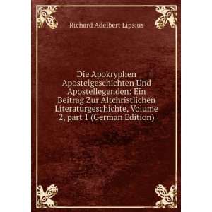   Volume 2,Â part 1 (German Edition): Richard Adelbert Lipsius: Books