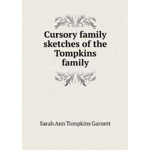   sketches of the Tompkins family Sarah Ann Tompkins Garnett Books