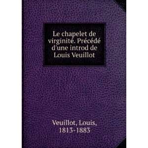   dÃ© dune introd de Louis Veuillot Louis, 1813 1883 Veuillot Books